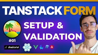 TanStack React Form: Basic Validation (with shadcn/ui & React)