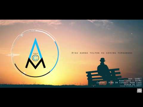 Acom Talamburang Ft LB - Sore (Official Video Lyrics)