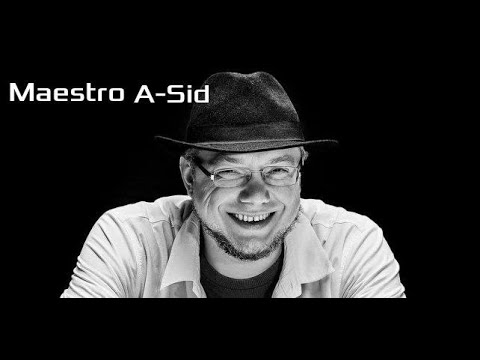 Maestro A-Sid