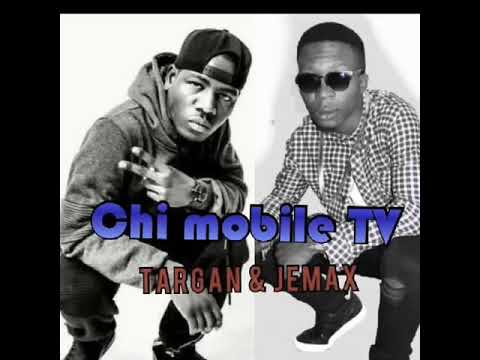 Targan & Jemax ..... Chi mobile TV. 2019