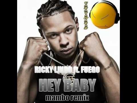 Ricky lindo feat fuego - Hey Baby (version edit dj leno)