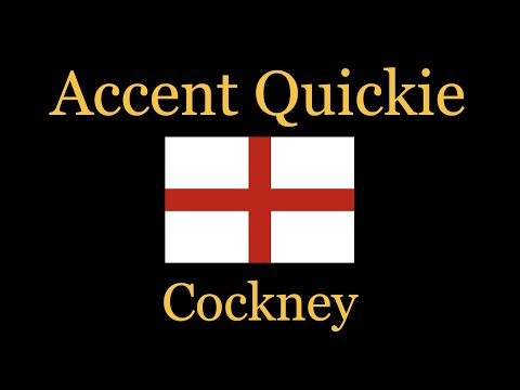 Accent Quickie - Cockney