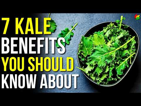 7 Health Benefits of Kale To Know! | Should You Start Eating More Kale?