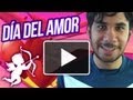 SAN VALENTIN ������WEREVERTUMORRO������ - YouTube