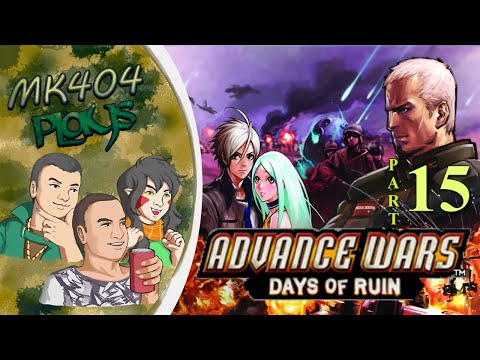 MK404 Replays Advance Wars: Days of Ruin PT15 - Mr. Bear Stalls The Run[Ch. 22]