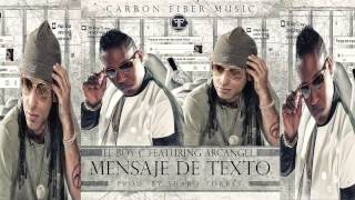 Mensaje De Texto - El Boy C Ft. Arcangel (Official Preview) 2015