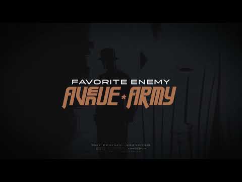 Avenue Army - Favorite Enemy (Official Video)