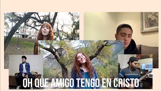 Oh que Amigo (What a Friend - Matt Maher) G316 Monterrey Jóvenes COVER
