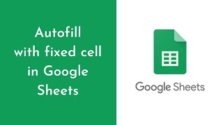 How to turn off auto fill in Google Sheets for fixed cells
