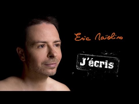 J'écris (lyrics video) par Eric Maïolino