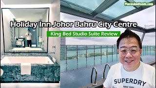Holiday Inn Johor Bahru City Centre | King Bed Studio Suite Review