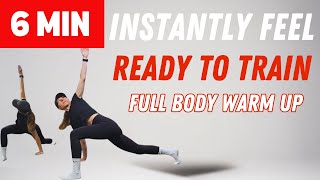 6 Minute Full Body Warm Up Routine for ANY workout