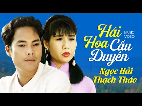 Hái hoa cầu duyên - Ngọc Hải