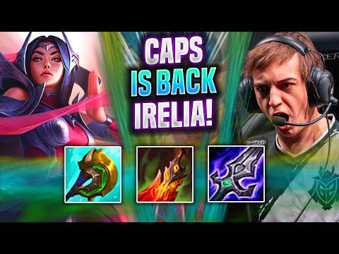 CAPS BRINGS BACK IRELIA! - G2 Caps Plays Irelia Top vs Jax! | Season 2022