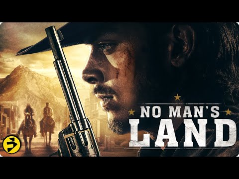 NO MAN'S LAND | Action Packed Full Western Movie | Free Movie