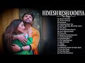 Best Of Himesh Reshammiya Non Stop DJ Song 2021 Indian Party Dj Remix Songs 2020 Himesh Remix Song
