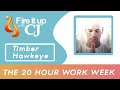 Buddhist Boot Camp: 20hr work wk 