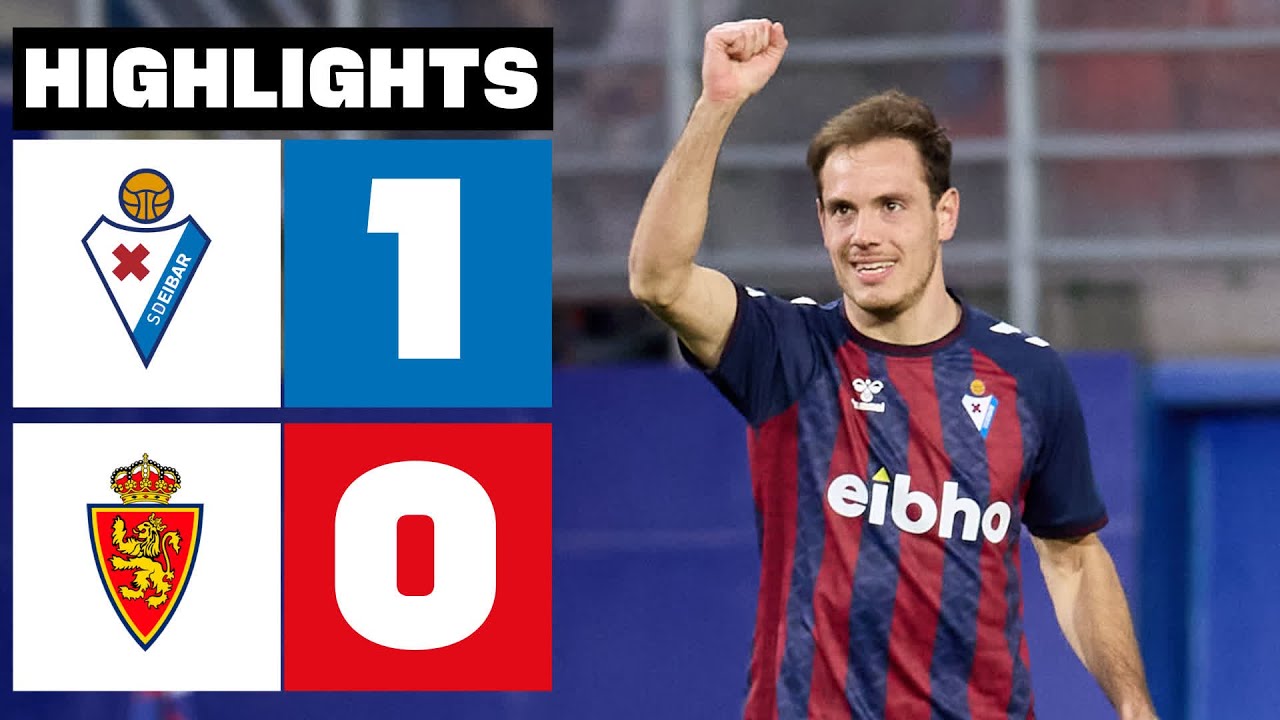 SD Eibar vs Real Zaragoza highlights