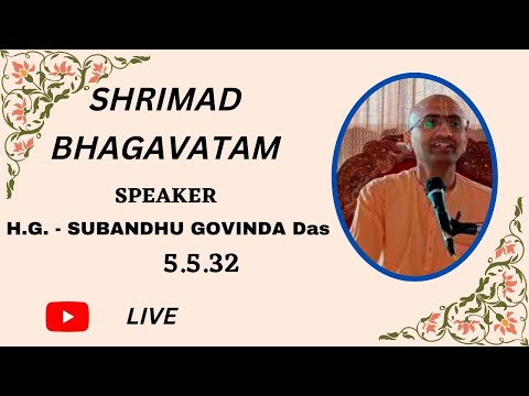 SB : 5.5.32  || H.G Subhandhu Gobinda Das ||