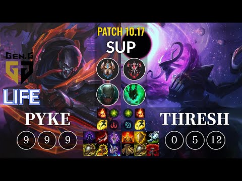 GEN Life Pyke vs Thresh Sup - KR Patch 10.17
