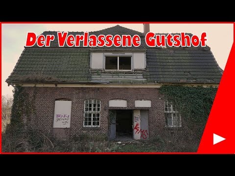 Lost Places #20 Der Verlassene Gutshof | Its Lost