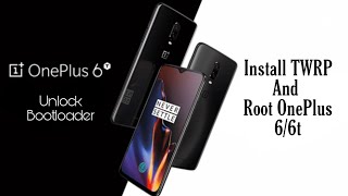 How to unlock bootloader and install twrp oneplus 6