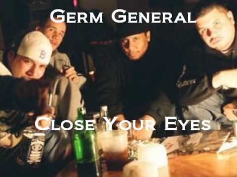 Germ General - Close your eyes