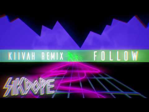 Video thumbnail for Follow (Kiivah Remix)