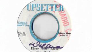 Three Blind Mice / Three Times Three / Max Romeo / King Tubby