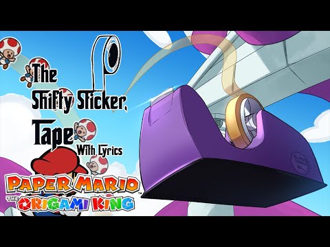 The Shifty Sticker, Tape WITH LYRICS - Paper Mario: The Origami King Cover