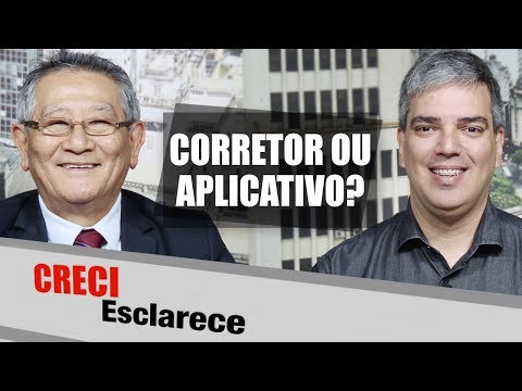 Corretor ou aplicativo: Quem vence essa batalha? - CRECI Esclarece 312
