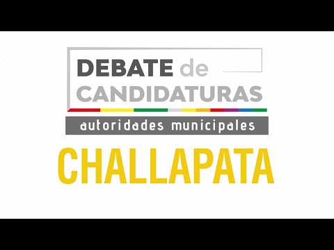 DEBATE CANDIDATURAS ALCALDÍA DE CHALLAPATA | ELECCIONES SUBNACIONALES 2026