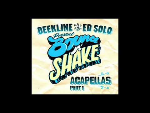 Deekline & Ed Solo ft. Rubi Dan - Ganjaman (Acapella)