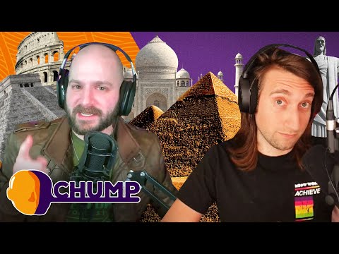 Who Slid Down a WONDER OF THE WORLD? - CHUMP | Rooster Teeth