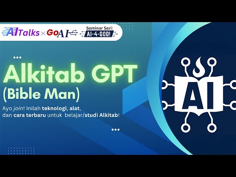 Seri AITalks: Alkitab GPT