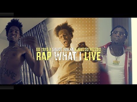 Go Yayo x Sauce Walka x Rizzoo Rizzoo - Rap What I Live (Music Video) Shot By: @HalfpintFilmz