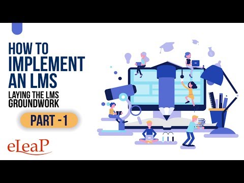 Implementing a Learning Management System - Part 1 | How to Implement an LMS