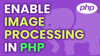Enable Image Processing Extensions in PHP for loca