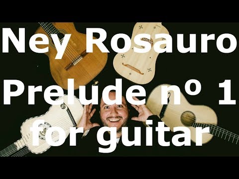 Ney Rosauro | Prelude N.1 - Guitar version performed by Alvaro Henrique