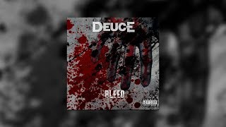 Deuce - Bleed (Lyrics)