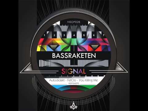 Signal - FeTOo Remix - BassRaketen - No Sense of Place Records