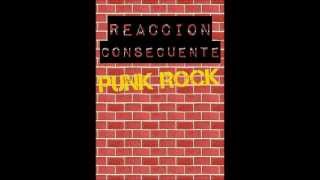 Reaccion Consecuente Punk, borracho y solo (cover autenticos decadentes)