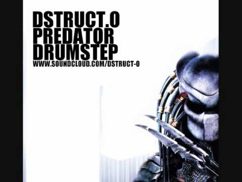 Dstruct.O-Predator (Drumstep)