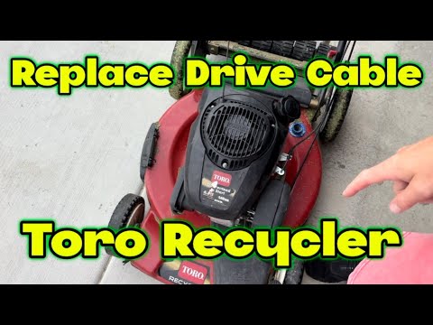 Replace Drive Cable // Traction Control Cable Toro Recycler Lawn Mower