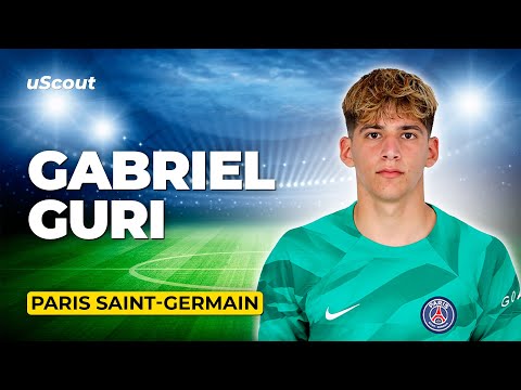 How Good Is Gabriel Guri at Paris Saint-Germain?