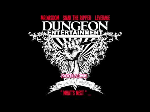 Mr. Wisdom Ft. Snak The Ripper, Leverage - "What's Next"