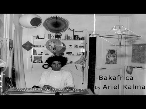 Bakafrica - by Ariel Kalma - From 1975 LP 'Le temps des moissons'