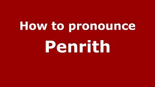 How to pronounce Penrith