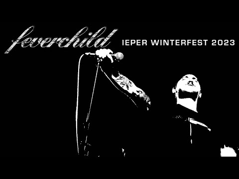 FEVERCHILD @ IEPER WINTERFEST 2023 - SINGLE CAM - FULL SET