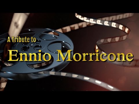 A Tribute to Ennio Morricone: His Greatest Themes Hits / RIP 1928 - 2020
